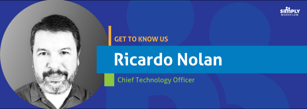 Ricardo Nolan - Simply Workflow Get to Know Us